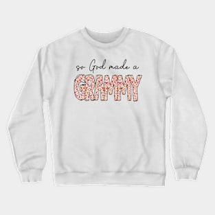 So God Made A Grammy Crewneck Sweatshirt